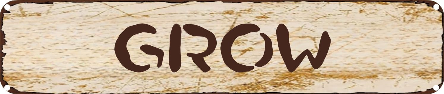 Vintage Tin Sign Retro Metal Wall Decor GROW Rustic Aluminum Plaque for Home,Bar,Kitchen,Garage,Man Cave 4x16 Inch