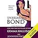 Unbreakable Bond: Jamie Bond, Book 1