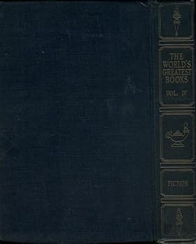 Hardcover The World's Greatest Books Vol. IV: Fiction Book