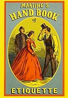 Martine's Hand Book of Etiquette 1873774001 Book Cover