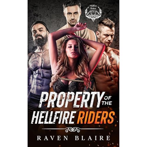 Property of the Hellfire Riders Audiolibro Por Raven Blaire arte de portada