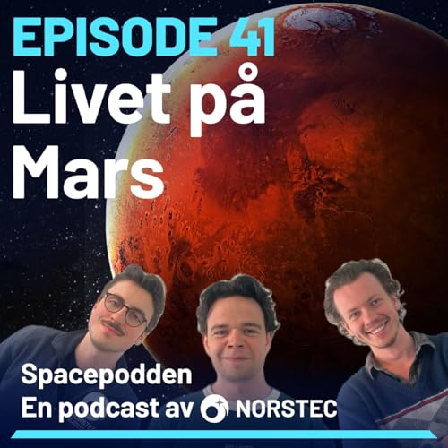 [E41] Livet på Mars? Lytterspørsmål-episode