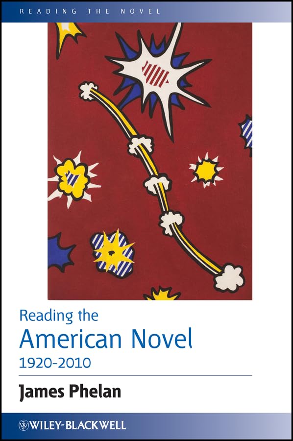 Reading the American Novel 1920-2010 (Reading the Novel)