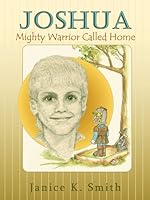 Joshua Mighty Warrior Called Home 0979674808 Book Cover