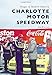 Charlotte Motor Speedway (Images of Modern America)
