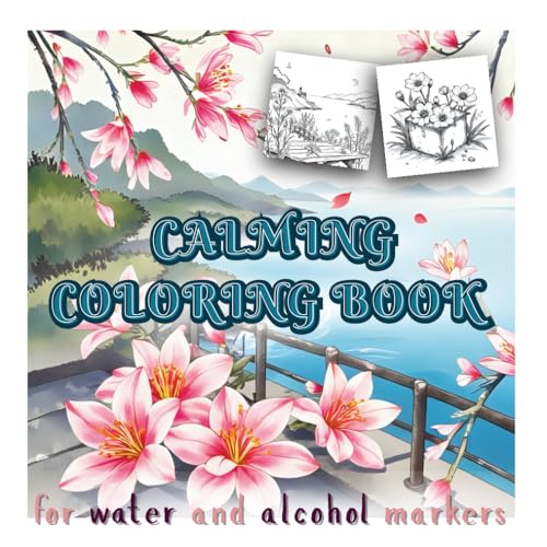 Calming Coloring Book for Water and Alcohol Markers: With light