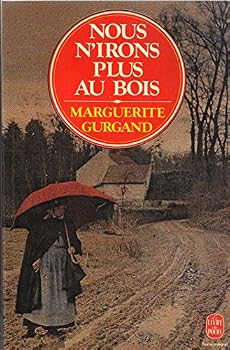 Nous n'irons plus au bois