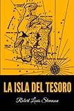 La Isla del Tesoro (Spanish Edition)