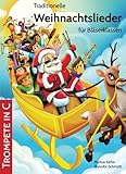 c trompete b trompete  Traditionelle Weihnachtslieder für Bläserklassen: Trompete in C