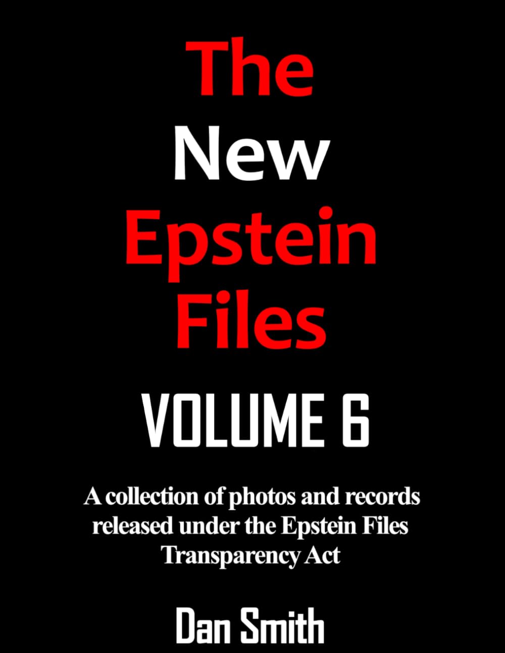 The New Epstein Files Volume 6: The Co-Conspirators Edition