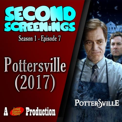 Second Screenings #7 - Pottersville (2017) cover art