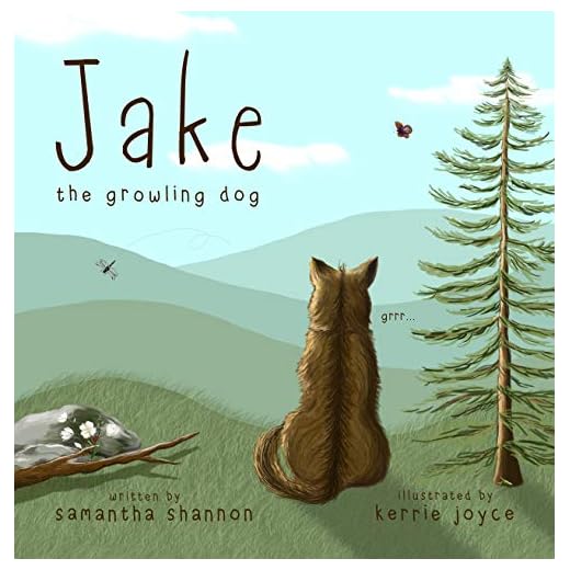 Jake the Growling Dog: A Children's Book about Kindness, Diversity, Dogs, and Friendship