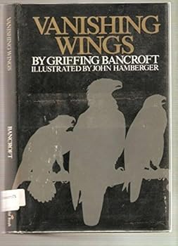 Hardcover Vanishing Wings, A Tale of Three Birds of Prey Book