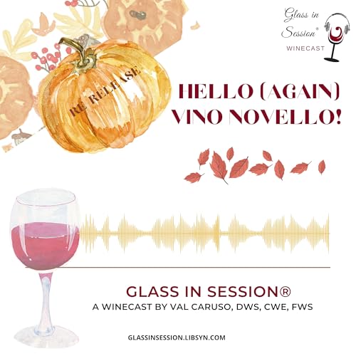 Hello Again Vino Novello, My Friend