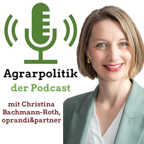 Page de couverture de Agrarpolitik mit Christina Bachmann-Roth: «Veränderungen sind nie gut oder schlecht, sie passieren einfach.»