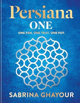 Persiana One: ALL NEW delicious recipes to make in one pan, one tray or one pot - View 2