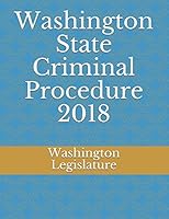Washington State Criminal Procedure 2018 1983068837 Book Cover