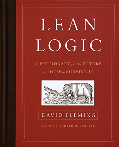 Télécharger Lean Logic: A Dictionary for the Future and How to Survive It Livre PDF Gratuit