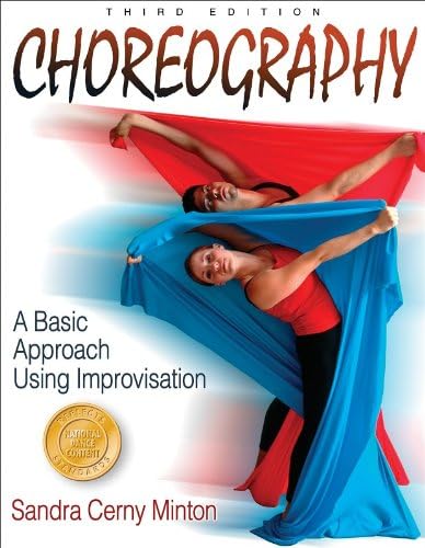 Choreography: A Basic Approach Using Improvisation - 3rd Edition 3rd Edition