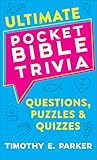 Ultimate Pocket Bible Trivia: Questions, Puzzles & Quizzes