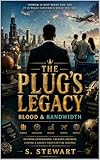 stone plugs for ears  THE PLUGS\'S LEGACY: Blood & Bandwidth (THE PLUG\'S LEGACY Book 1) (English Edition)