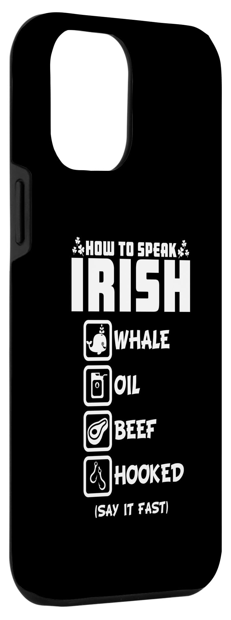 iPhone 13 Pro Max How to Speak Irish Pride Saint Patricks Day Graphic Designer Case - Image 3