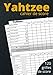 Yahtzee cahier de score: Le Yam's, Jeu de Société | format 17,78x25,4 cm | Carnet de grilles composé de 120 feuilles de score avec règles du jeu de Yam