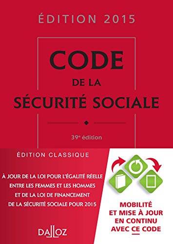 Télécharger Code de la sécurité sociale 2015 - 39e éd. Francais PDF