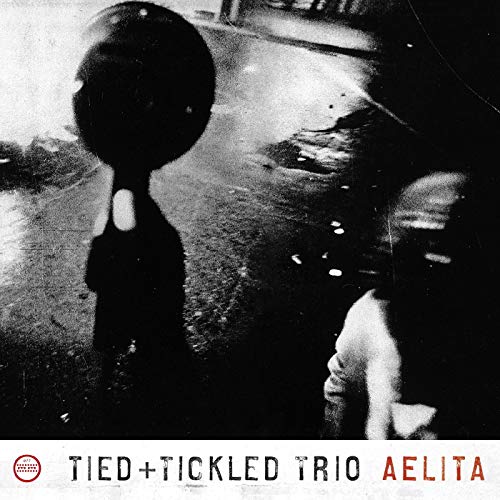 Amazon.co.jp: Aelita : Tied & Tickled Trio: Digital Music