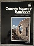 Concrete Masonry Handbook for Architects, Engineers, Builders