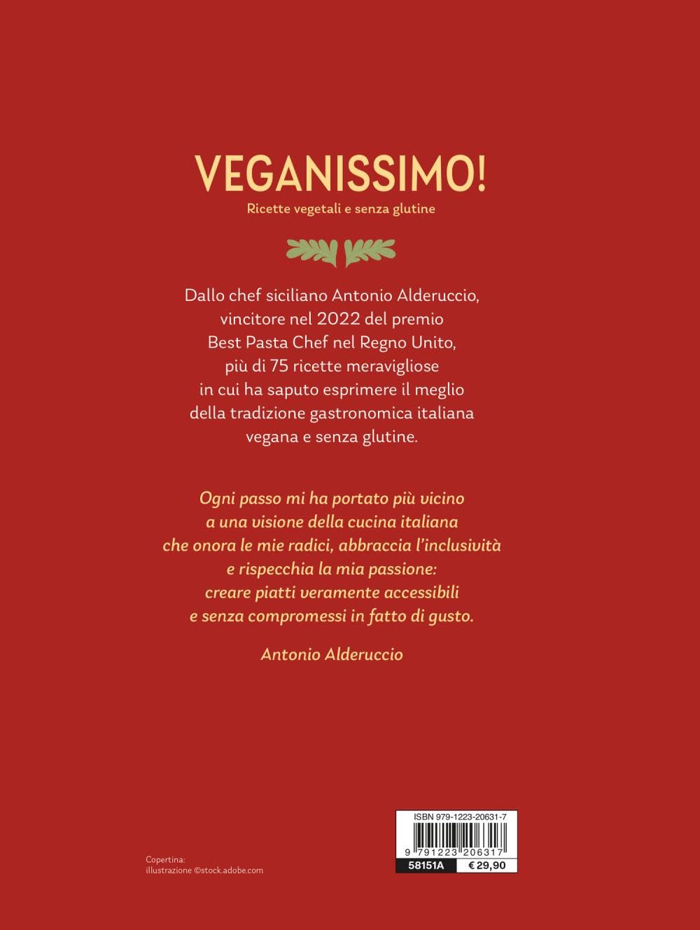 Veganissimo. Ricette vegetali e senza glutine