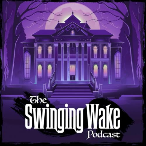 The Swinging Wake Podcast - Haunted Mansion News & Information copertina