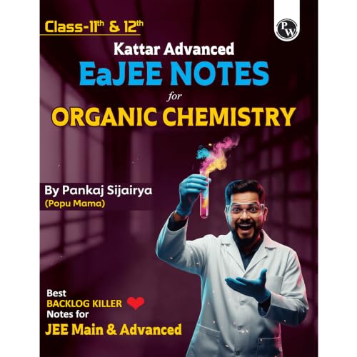 Image of PW Class 11 & 12 Kattar Advanced EaJEE Handwritten Notes For Organic Chemistry By Pankaj Sijairya Sir For JEE Main & Advanced Exams | Complete Theory, PYQ with Detailed Solutions