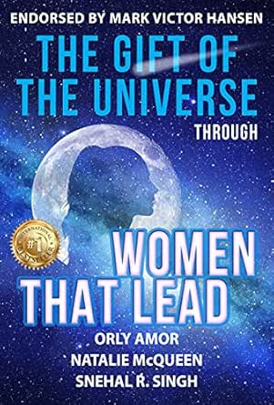 The Gift of the Universe Through Women That Lead
