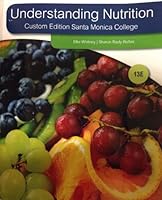 Understanding Nutrition Custom Edition Santa Monica College 13th Edition 1285885058 Book Cover