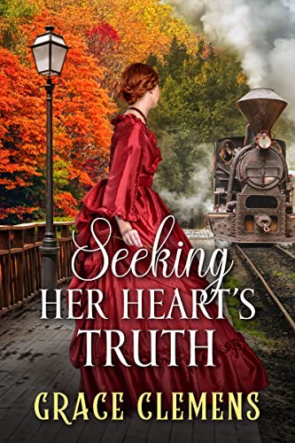 Seeking Her Heart’s Truth: An Inspirational Romance Book (Love and Valor on the Frontier) (English Edition)