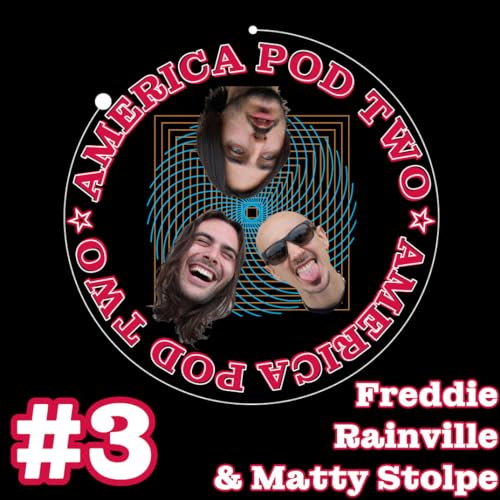 #3 - Freddie Rainville & Matty Stolpe