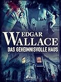 Das geheimnisvolle Haus