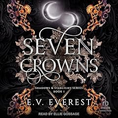 Seven Crowns Audiobook By E. V. Everest cover art