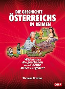Hardcover Die Geschichte Österreichs in Reimen [German] Book