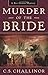 Murder of the Bride (A Rex Graves Mystery)