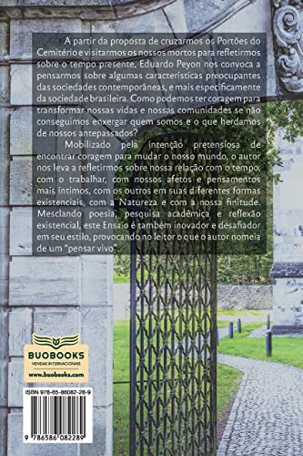 Os portões do cemitério: um ensaio sobre a coragem para mudar o nosso mundo Os portões do cemitério: um ensaio sobre a coragem para mudar o nosso mundo - Imagem 2