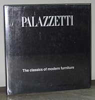 Palazzetti: the Classics of Modern Furniture / I Classici Del Mobile Moderno B000HW4NBI Book Cover