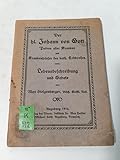 katholische gebete texte  Der hl. Johann von Gott, Patron aller Kranken und Krankenhäuser des kath. Erdkreises. Lebensbeschreibung und Gebete.
