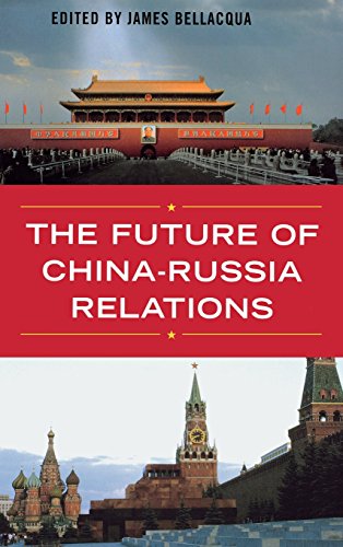 The Future of China-Russia Relations (Asia in the New Millennium)