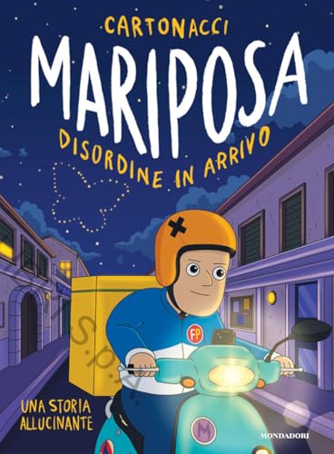  Mariposa. Disordine in arrivo