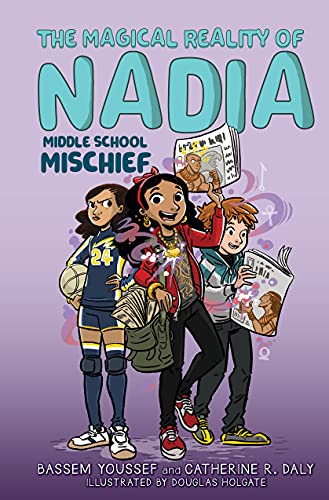 Middle School Mischief (The Magical Reality of Nadia #2) (English Edition) - Youssef, Bassem