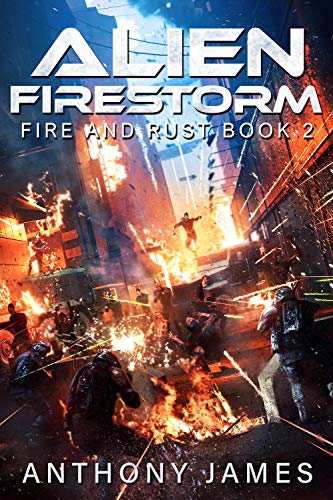 Alien Firestorm (Fire and Rust Book 2) (English