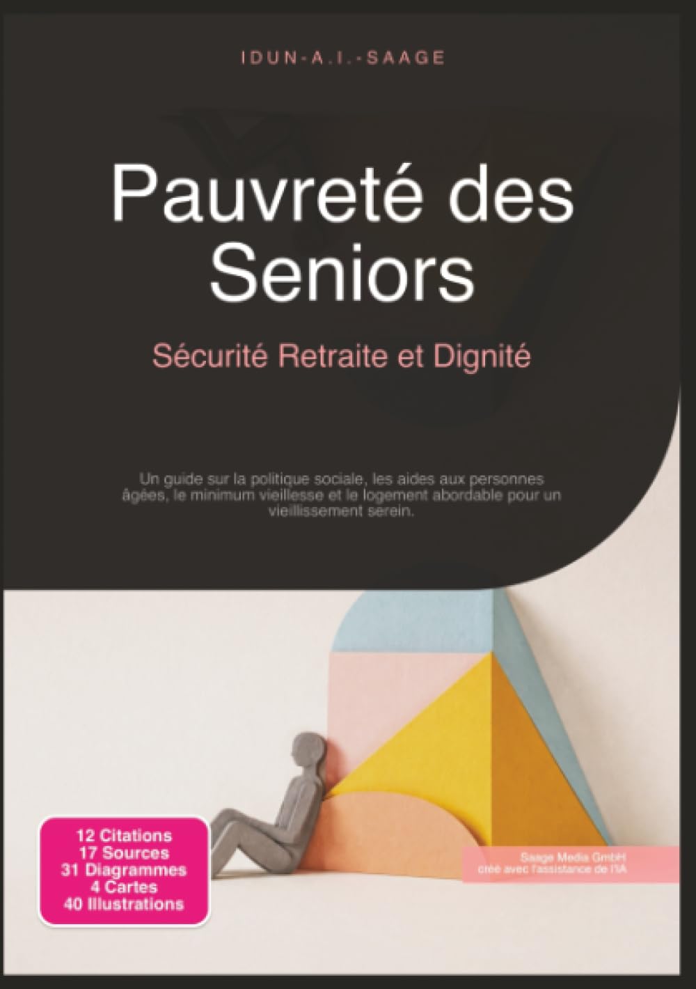 Pauvreté des Seniors: Sécurité Retraite et Dignité (politique sociale)