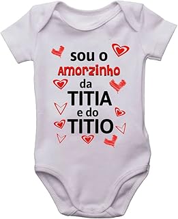 Body infantil sou o amorzinho da titia e do titio bodi bebê Cor:Branco;Tamanho:P